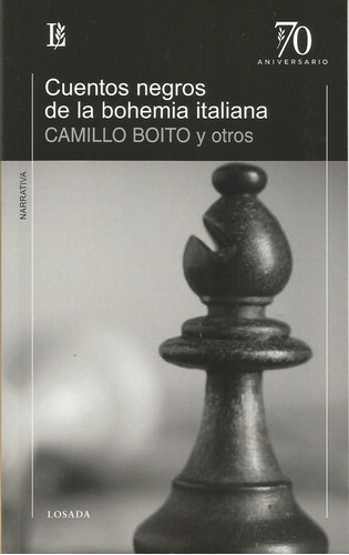 Cuentos Negros De La Bohemia Italiana - Boito