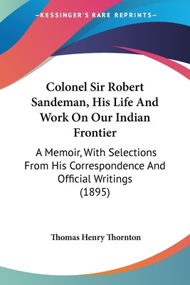 Libro Colonel Sir Robert Sandeman, His Life And Work On O...