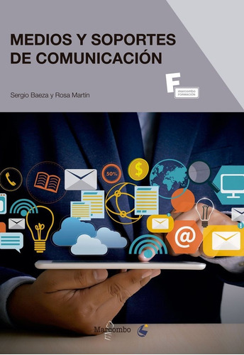 Medios Y Soportes De Comunicacion - Baeza,sergio