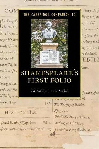 Cambridge Companions To Literature: The Cambridge Companion To Shakespeare's First Folio, De Emma Smith. Editorial Cambridge University Press, Tapa Dura En Inglés