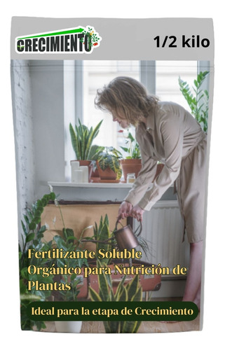 Fertilizante Soluble Orgánico Nutrición. Etapa Crecimiento