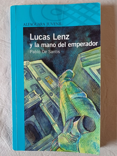 Lucas Lenz Y La Mano Del Emperador 