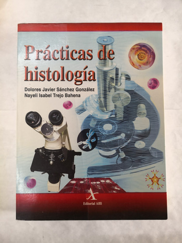 Prácticas De Histología - Javier Sánchez E Isabel Trejo