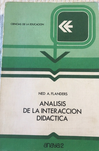 Libro Analisis De La Interaccion Didactica Ned Flanders 