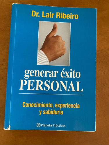 Libro Generar Exito Personal, Dr Lair Ribeiro