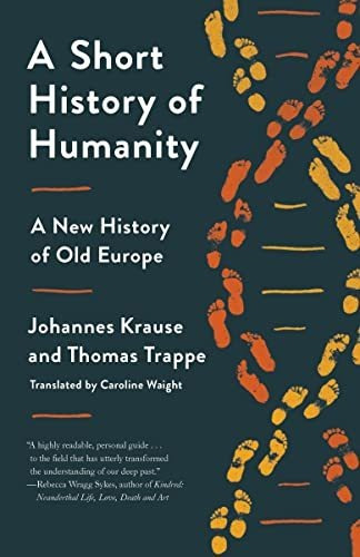 Book : A Short History Of Humanity A New History Of Old...