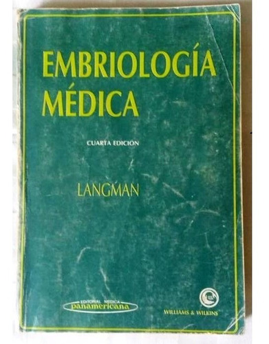 Libro Embriología Médica Langman Cuarta Edición