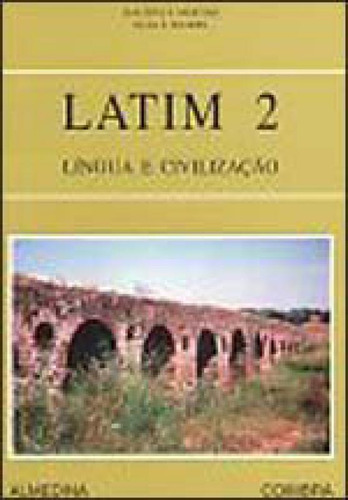Latim - Vol. 2 - Lingua E Civilizaçao