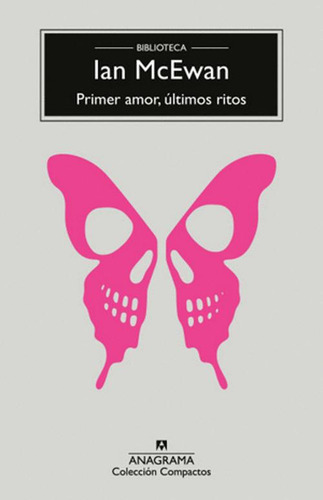 Libro Primer Amor, Ultimos Ritos