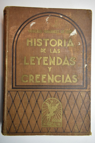 Historia De Las Leyendas Y Creencias G,fernández De León C83