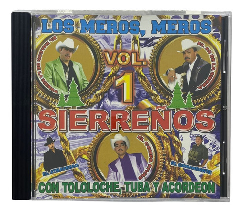 Disco Original De Los Meros Meros Sierreños Vol. 1