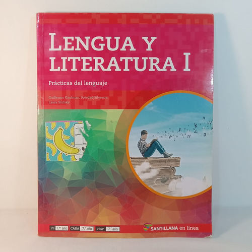 Lengua Y Literatura 1  Guillermo Kaufman Santillana