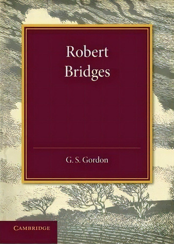 Robert Bridges, De G. S. Gordon. Editorial Cambridge University Press, Tapa Blanda En Inglés