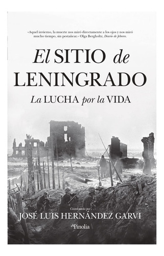 El Sitio De Leningrado, De Garvi Hernandez; Jose Luis. Editorial Pinolia, Tapa Blanda, Edición 1 En Español, 2022