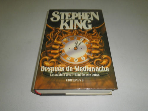 Despues De  Medianoche Integral Stephen King Ediciones B