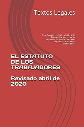 Libro: El Estatuto De Los Trabajadores: Real Decreto Legisla