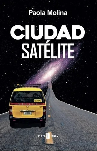 Libro Ciudad Satélite Pola Molina