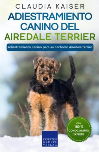 Libro: Adiestramiento Canino Del Airedale Terrier: Adiestram