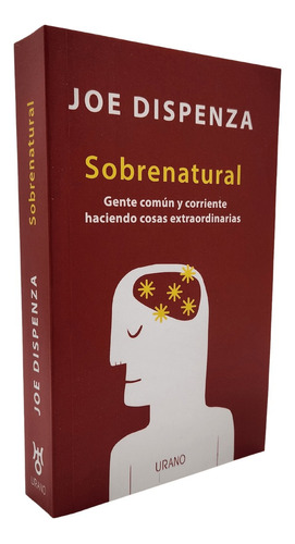 Sobrenatural - Joe Dispenza