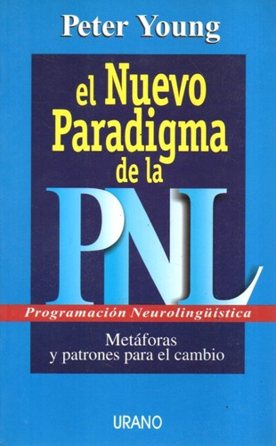 El Nuevo Paradigma De La Pnl Peter Young