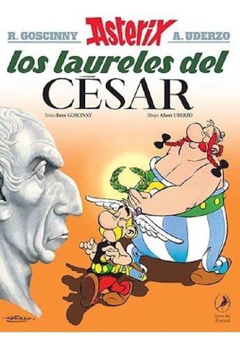 Nº18 Asterix Los Laureles Del César - Goscinny, Rene