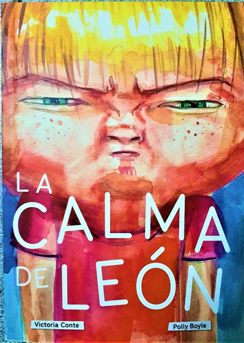 La Calma De León - Victoria Conte 