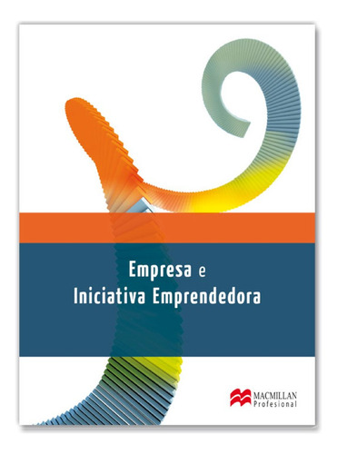 Libro Empresa E Iniciativa Emprendedora*13* He De Vvaa Macmi