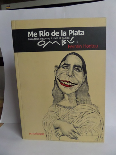 Me Rio De La Plata - Hontou Fermin Ombu