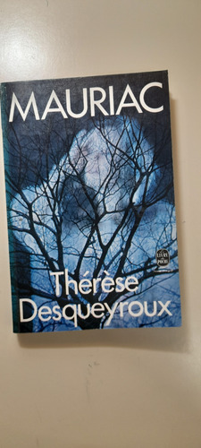Mauriac : Therese Desqueyroux (en Francés) ( Palermo ) (Usado)