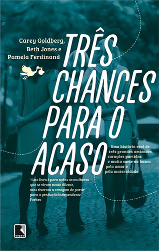 Três chances para o acaso, de Jones, Beth. Editorial Editora Record Ltda., capa mole em português, 2014
