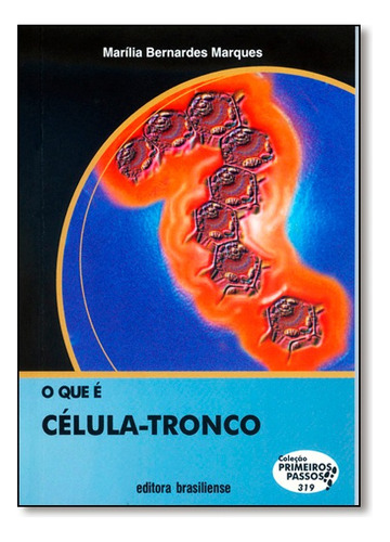 Celula-tronco, De M.b.marques. Editora Brasiliense Em Português