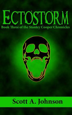 Libro Ectostorm: Book Three Of The Stanley Cooper Chronic...