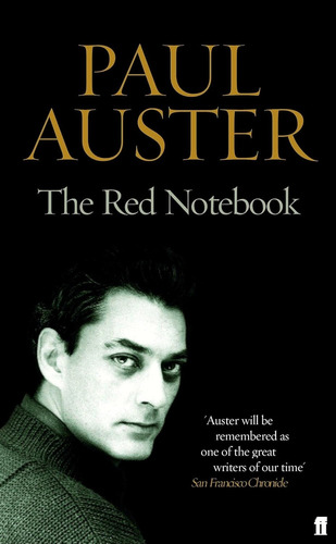The Red Notebook - Paul Auster, De Auster, Paul. Editorial Faber & Faber, Tapa Blanda En Inglés Internacional, 2005