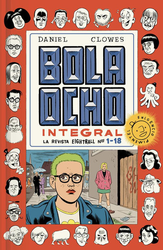Bola Ocho Integral, De Clowes, Daniel., Vol. 1. Editorial Fulgencio Pimentel S.l., Tapa Blanda, Edición 1 En Español, 2024
