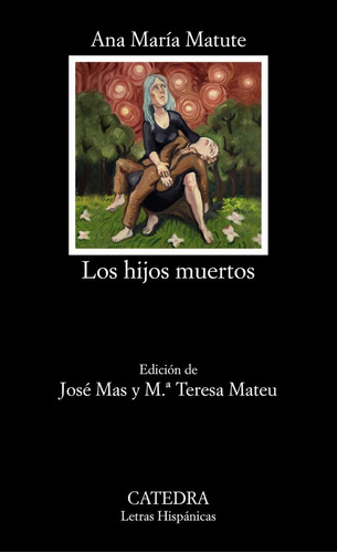 Libro Los Hijos Muertos - Matute, Ana Maria
