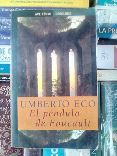 El Péndulo De Foucault Por Umberto Eco