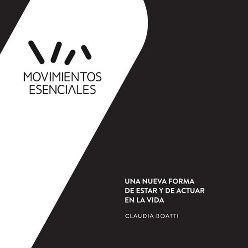 Movimientos Esenciales, De Claudia Boatti