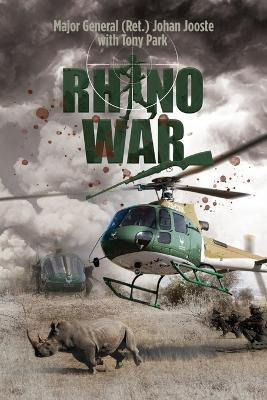 Libro Rhino War - Major General (ret ) Johan Jooste