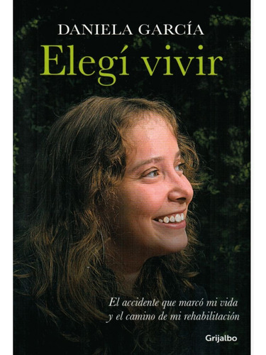 Elegi Vivir Libro Daniela García