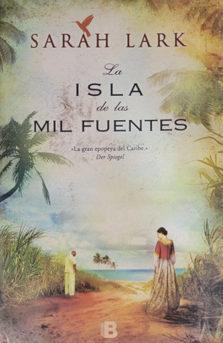 La Isla De Las Fuentes Por Sarah Lark. 