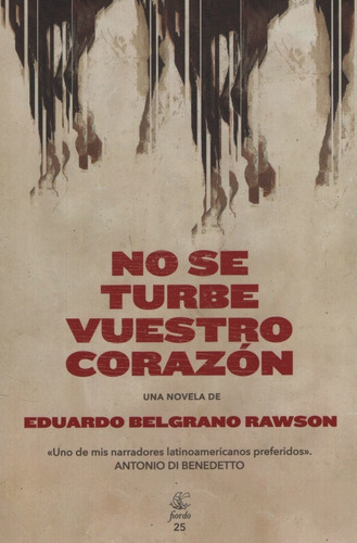 No Se Turbe Vuestro Corazon - Eduardo Belgrano Rawson