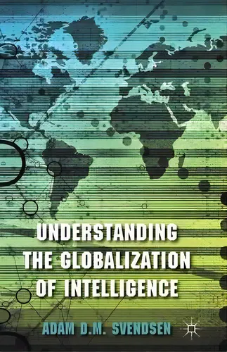 comprar Understanding The Globalization Of Intelligence, De A. Svendsen. Editorial Palgrave Macmillan, Tapa Blanda En Inglés