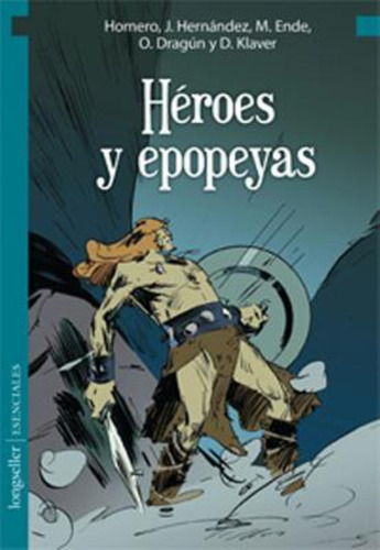 Heroes Y Epopeyas Homero Longseller