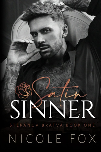 Libro: Satin Sinner (stepanov Bratva)