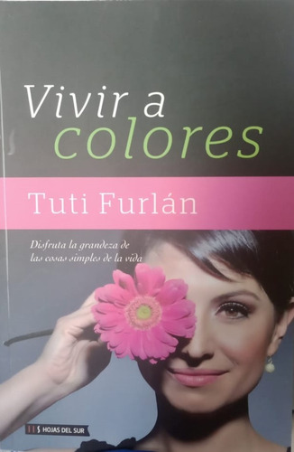Vivir A Colores - Tuti Furlan