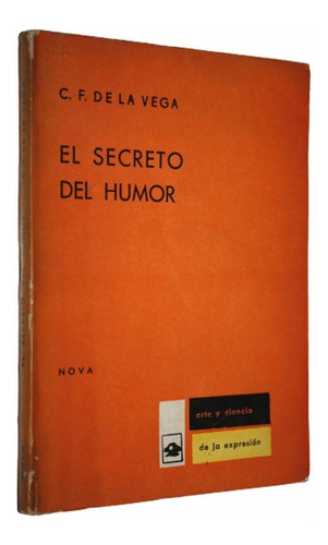 El Secreto Del Humor - C. F. De La Vega