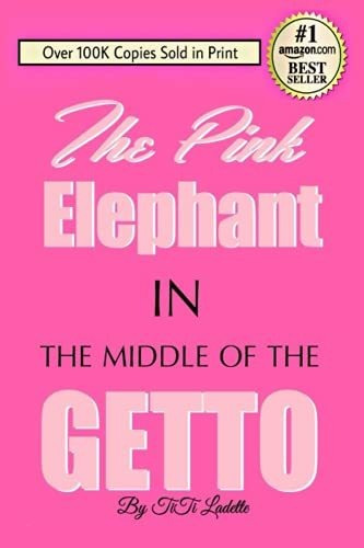Book : The Pink Elephant In The Middle Of The Getto My...