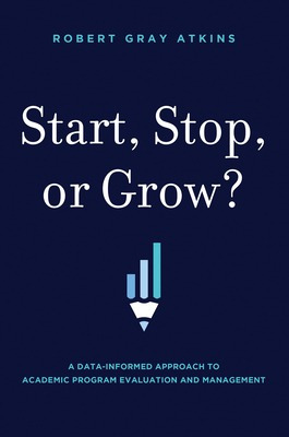 Libro Start, Stop, Or Grow?: A Data-informed Approach To ...