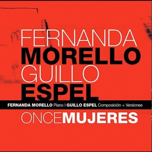 Fernanda Morello Guillo Espel Once Mujeres Cd Nuevo Versión del álbum Estándar