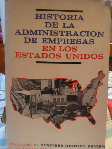 Historia De La Administración De Empresas En Los Estados Uni